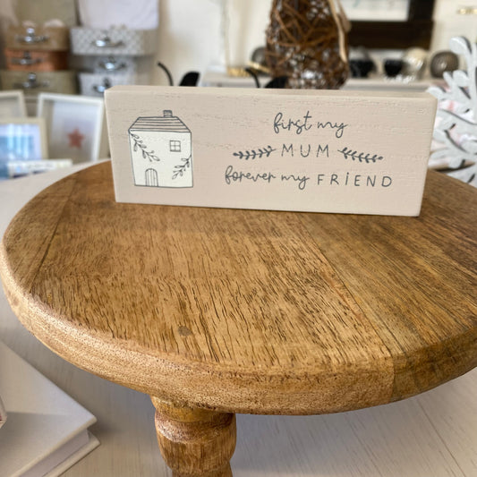 Mum sign (friend)