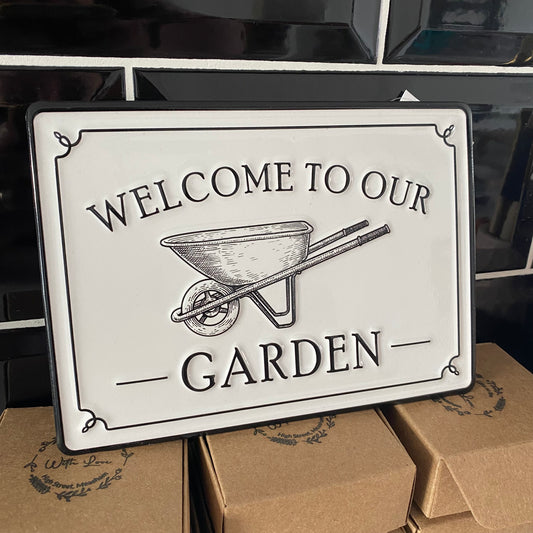 Welcome to our garden metal sign