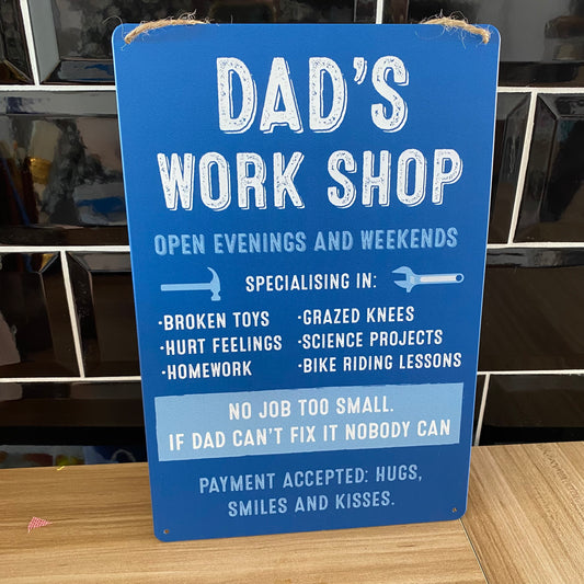 Dad's workshop sign